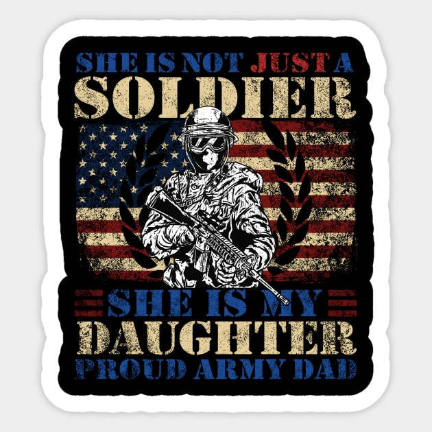 She Is Not Just A Soldier - Proud Dad Gift Sticker by biNutz